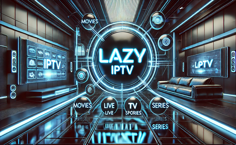 Understanding Lazy IPTV: What You Need to Know