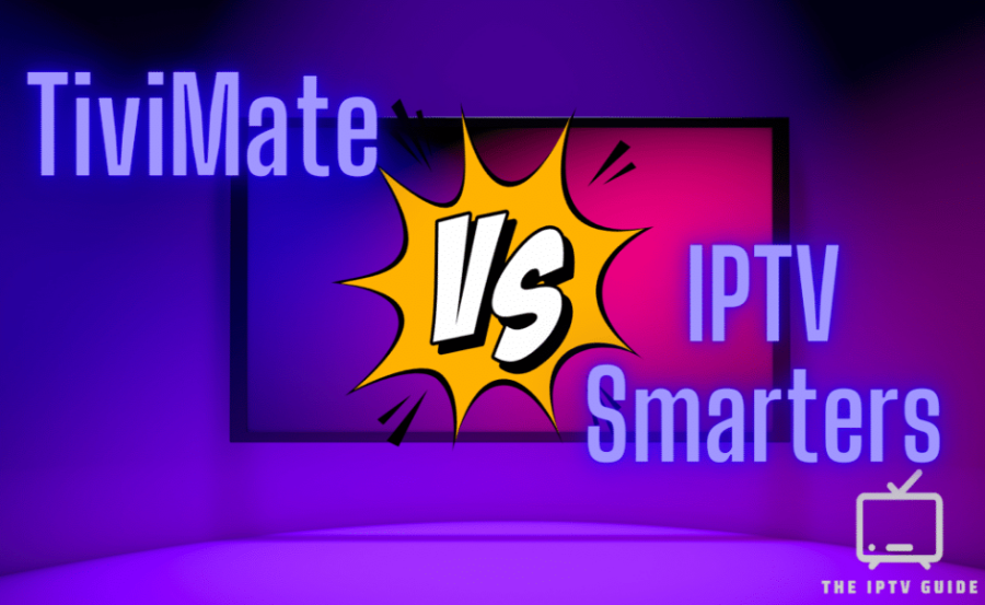 TiviMate vs IPTV Smarters Pro: Device Compatibility Breakdown